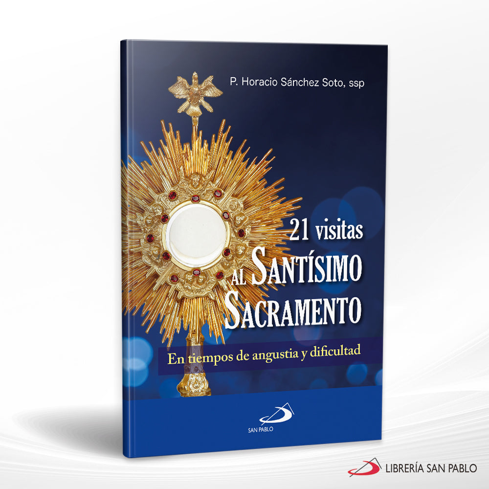 21 visitas al Santísimo Sacramento En Tiempos de Angustia y Dificultad - JMJs Catholic Store, Inc