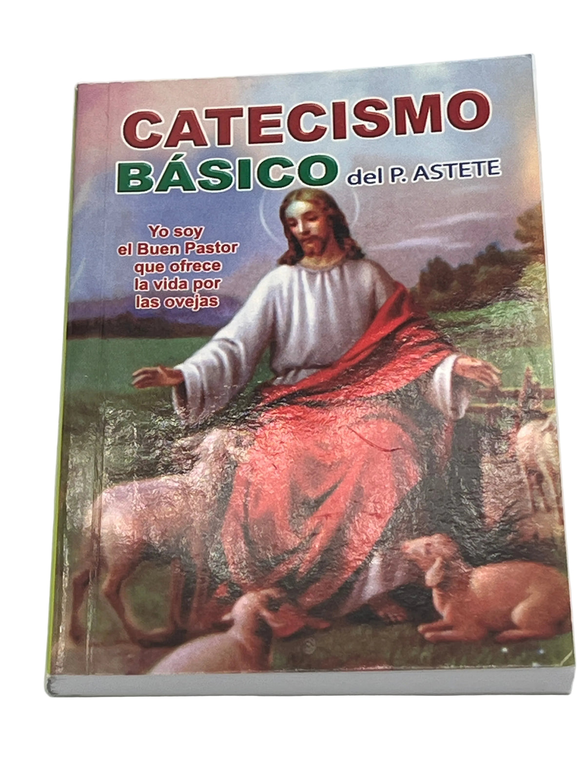 Catecismo Basico del. P. Astete - JMJs Catholic Store, Inc