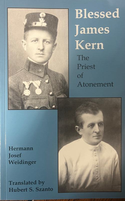 The Eternal Pilgrim comes with a Free Copy of Blessed James Kern - JMJs Catholic Store, Inc