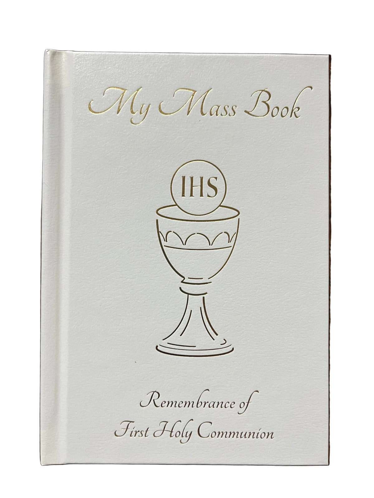 My Mass Book ( First Communion ) White - JMJs Catholic Store, Inc