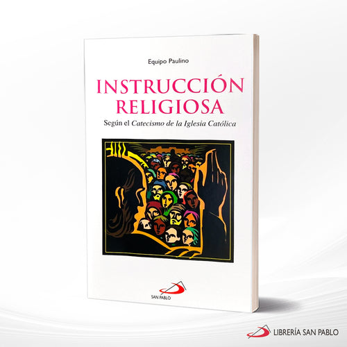 Religious instruction book titled Instrucción Religiosa with colorful graphic of people and a raised hand on cover