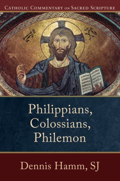 Book cover of Catholic Commentary on Sacred Scripture featuring Philippians, Colossians, Philemon by Dennis Hamm SJ with religious icon artwork
