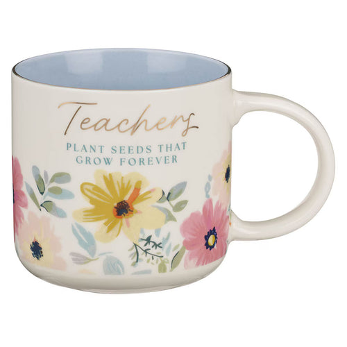 Teachers Plant Seeds Blue Floral Ceramic Coffee Mug - JMJs Catholic Store, Inc