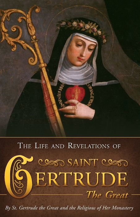 The Life and Revelations of Saint Gertrude the Great by Gertrude Great - JMJs Catholic Store, Inc