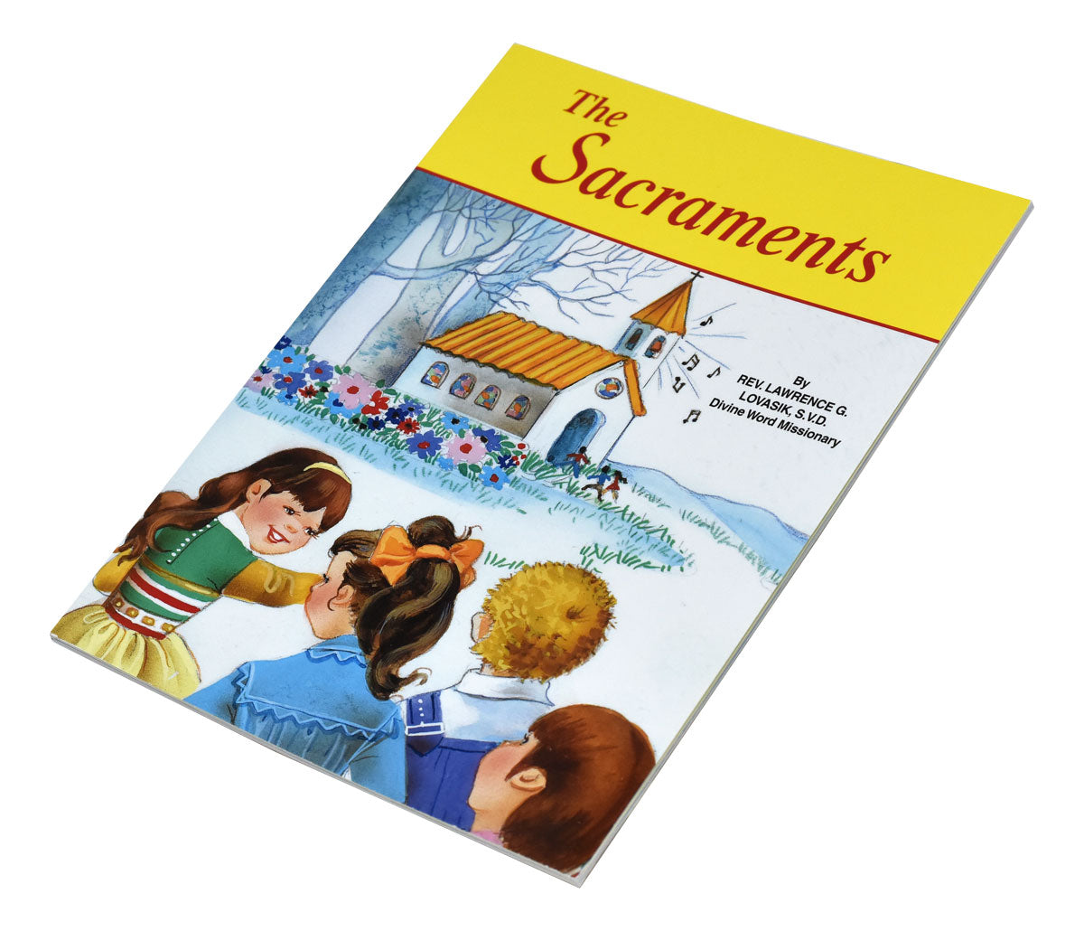 The Sacraments book by Father Lovasik with illustrated children and a church on cover, teaching seven Sacraments basics