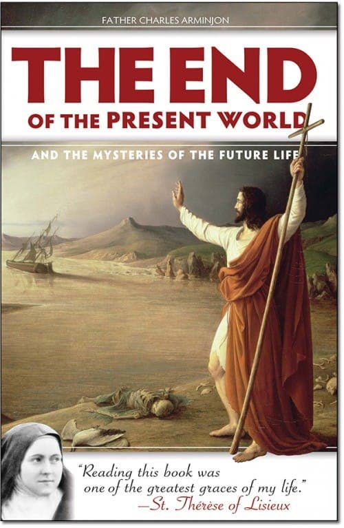 End of the Present World - JMJs Catholic Store, Inc