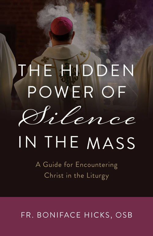Hidden Power of Silence In the Mass