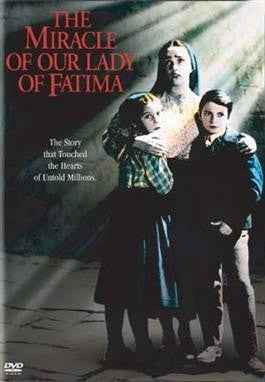 The Miracle of Our Lady of Fatima DVD