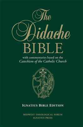 The Didache Bible with Commentaries Based on the Catechism of the Catholic Church ( Hard Cover )